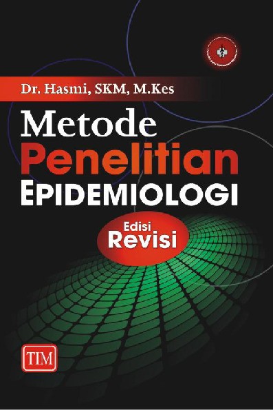 Metode Penelitian Epidemiologi Edisi Revisi